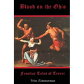 Blood on the Ohio: Frontier Tales of Terror