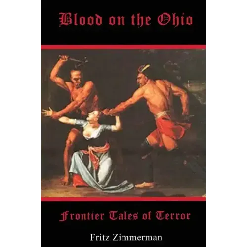 Blood on the Ohio: Frontier Tales of Terror