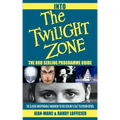 Into The Twilight Zone: The Rod Serling Programme Guide