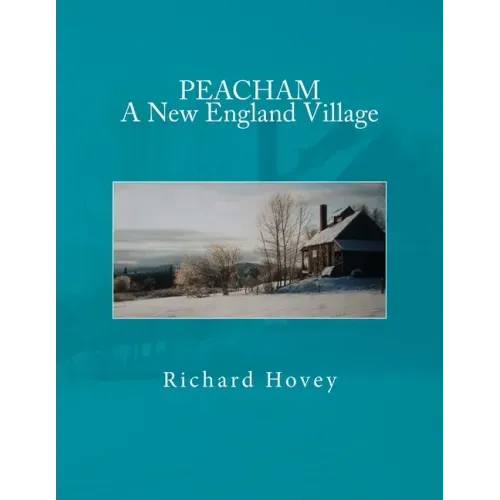 Peacham A New England Village