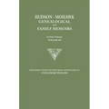 Hudson-Mohawk Genealogical and Family Memoirs. in Four Volumes. Volume III