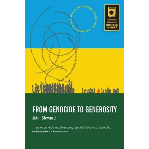 From Genocide to Generosity: Hatreds Heal on Rwanda's Hills