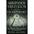 Grandes Misterios de la Humanidad: Incluye 2 Libros en 1 - Teorías de Conspiración que han Impactado al Mundo, Las Sociedades Secretas más Misteriosas