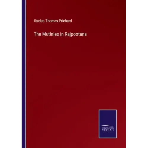 The Mutinies in Rajpootana