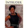 Intruder: Naturally Kicking Cancer Out