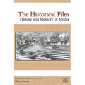 The Historical Film: History and Memory in Media