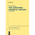 The >Certamen Homeri Et Hesiodi: A Commentary