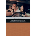 Engaging Dialogue: Cinematic Verbalism in American Independent Cinema