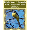 Bible Word Search Walk Through The Bible Volume 30: Deuteronomy #1 Extra Large Print