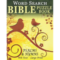 Word Search Bible Puzzle Book- Psalms and Hymns: Puzzles for People with Dementia [With Text] (Large Print)
