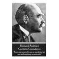 Rudyard Kipling's Captains Courageous: "Every one wanted to say so much that no one said anything in particular."