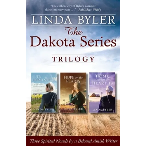 The Dakota Series Trilogy: Three Spirited Novels by a Beloved Amish Writer