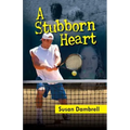 A Stubborn Heart