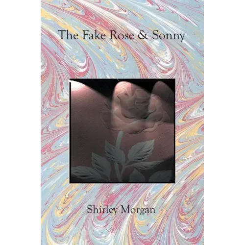 The Fake Rose & Sonny: Rekindled Love