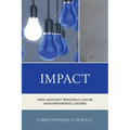 Impact: How Assistant Principals Can Be High Performing Leaders