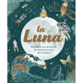 La Luna (the Moon): Descubre Los Misterios de Nuestra Vecina Más Cercana
