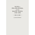 Scots in Poland, Russia and the Baltic States, 1550-1850