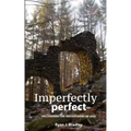 Imperfectly perfect: Uncovering the Hidden Hand of God