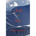 Climb or Die