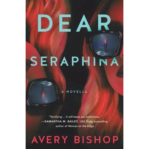 Dear Seraphina: A Novella