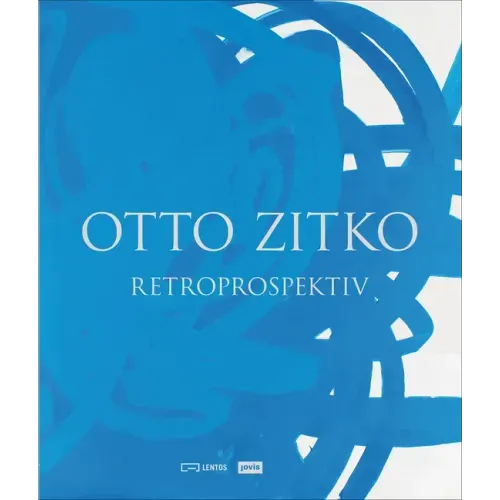 Otto Zitko: Retroprospektiv: Retroprospektiv
