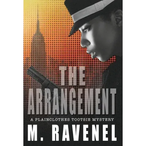 The Arrangement: A Plainclothes Tootsie Mystery