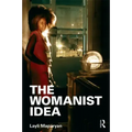 The Womanist Idea