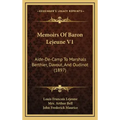 Memoirs of Baron Lejeune V1: Aide-de-Camp to Marshals Berthier, Davout, and Oudinot (1897)