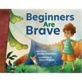 Beginners Are Brave