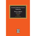 Lower Norfolk County, Virginia Wills and Deeds, 1651-1654
