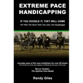 Extreme Pace Handicapping: If You Doodle They Will Come