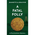 A Fatal Folly: A Provincetown Mystery