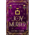 The JOY of Murder: A Daiyu Wu Mystery