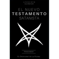 El Nuevo Testamento Satanista: El Desplome de la Pluma