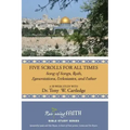 Five Scrolls for All Times: Song of Songs, Ruth, Lamentations, Ecclesiastes, and Esther