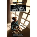 Fanny Crosby: The Blind Girl's Song