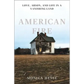 American Fire: Love, Arson, and Life in a Vanishing Land