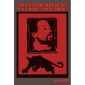 The Culture War in the Civil Rights Movement