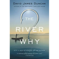 The River Why