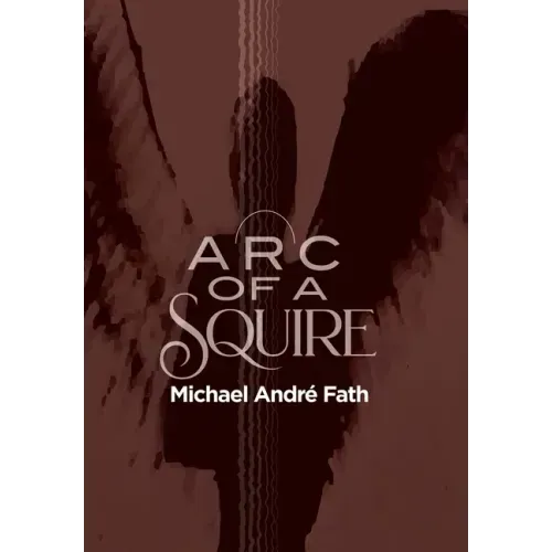 Arc of a Squire