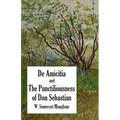 De Amicitia and The Punctiliousness of Don Sebastian