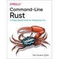 Command-Line Rust: A Project-Based Primer for Writing Rust Clis