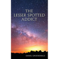 The Lesser Spotted Addict