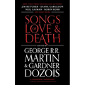 Songs of Love and Death: All-Original Tales of Star-Crossed Love