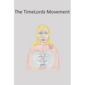 The TimeLordz Movement