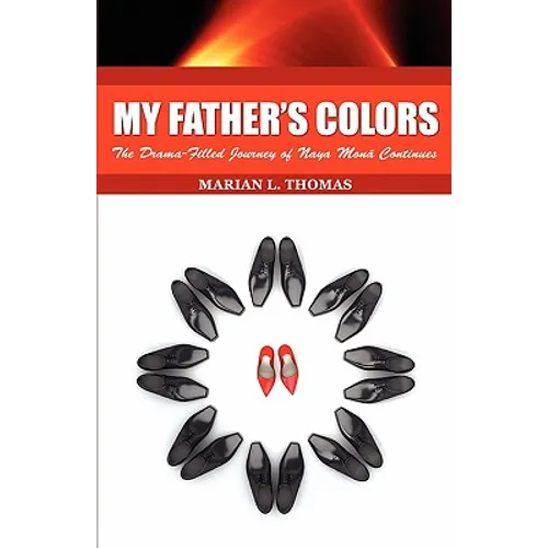 My Father's Colors-The Drama-Filled Journey of Naya Mon Continues