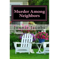 Murder Among Neighbors: A Kate Austen Mystery