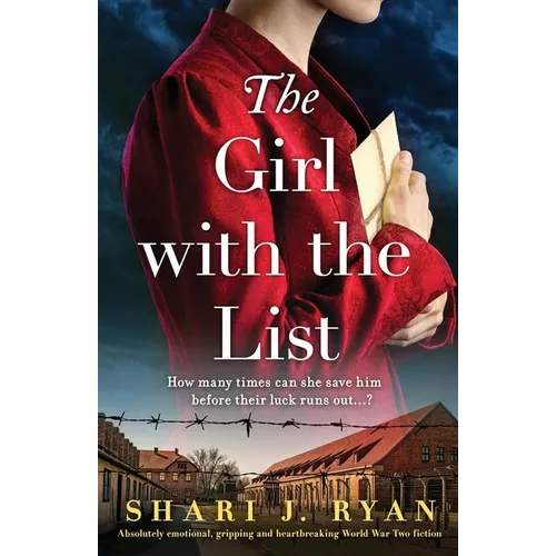 The Girl with the List: Absolutely emotional, gripping and heartbreaking World War Two fiction