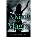 A Kind Of Magic