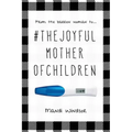 #TheJoyfulMotherofChildren